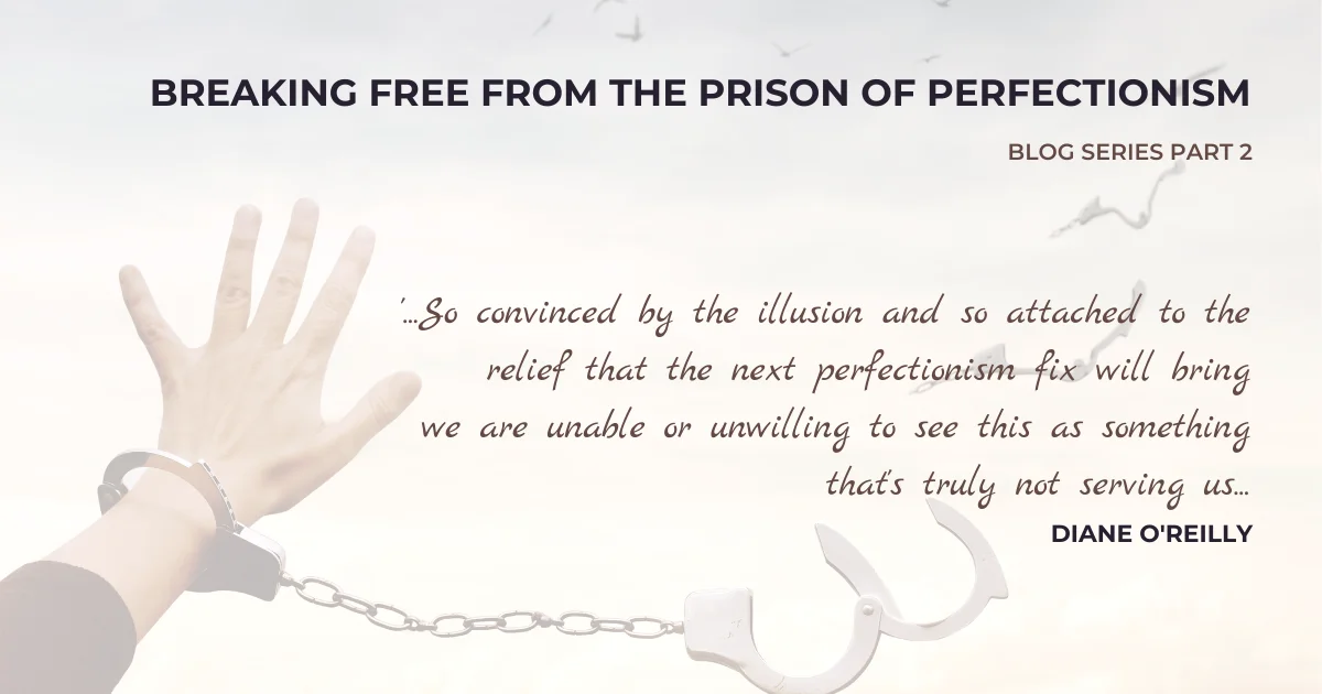 The Prison of Perfectionism